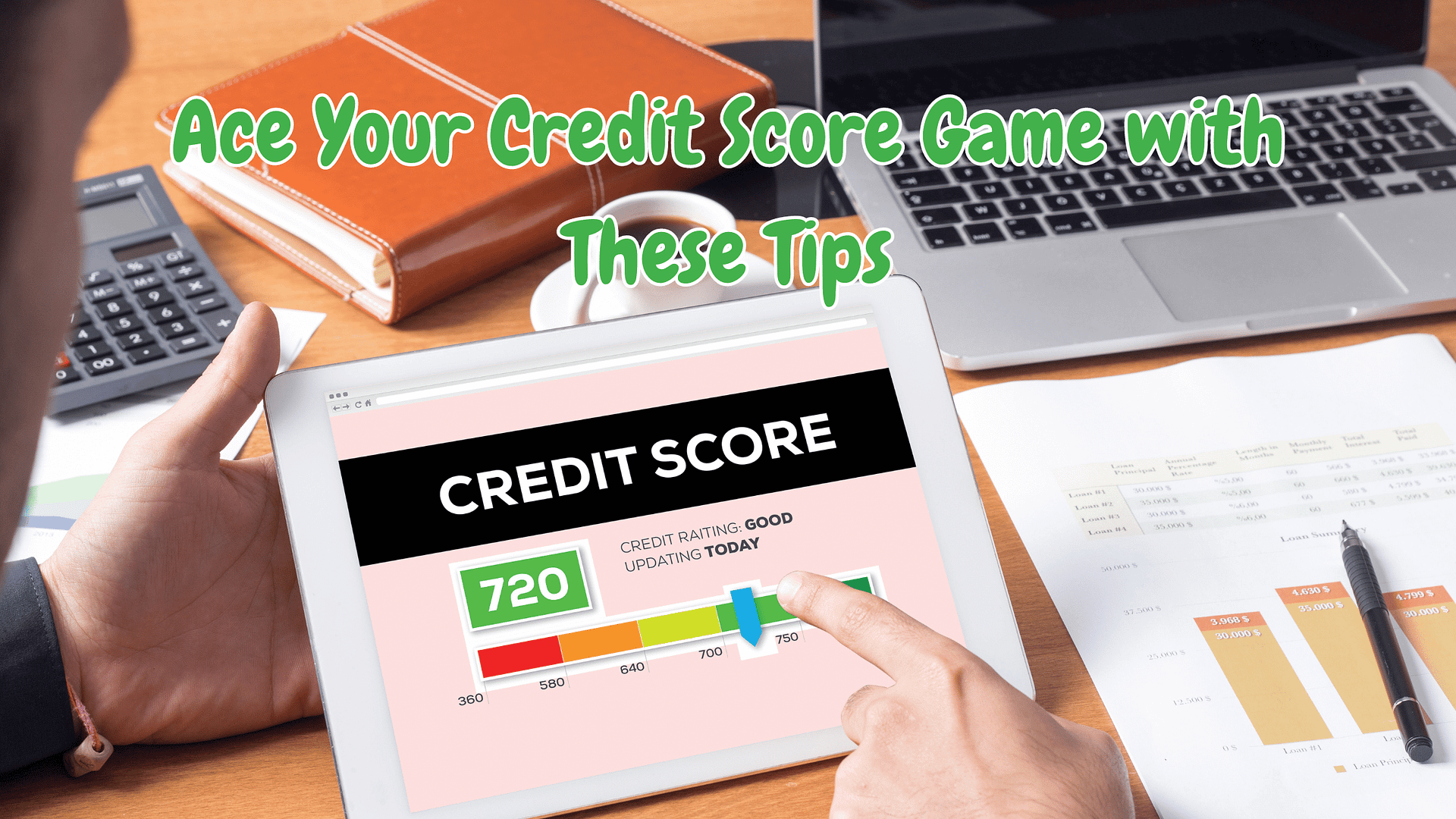 Ace Your Credit Score Game with These Tips