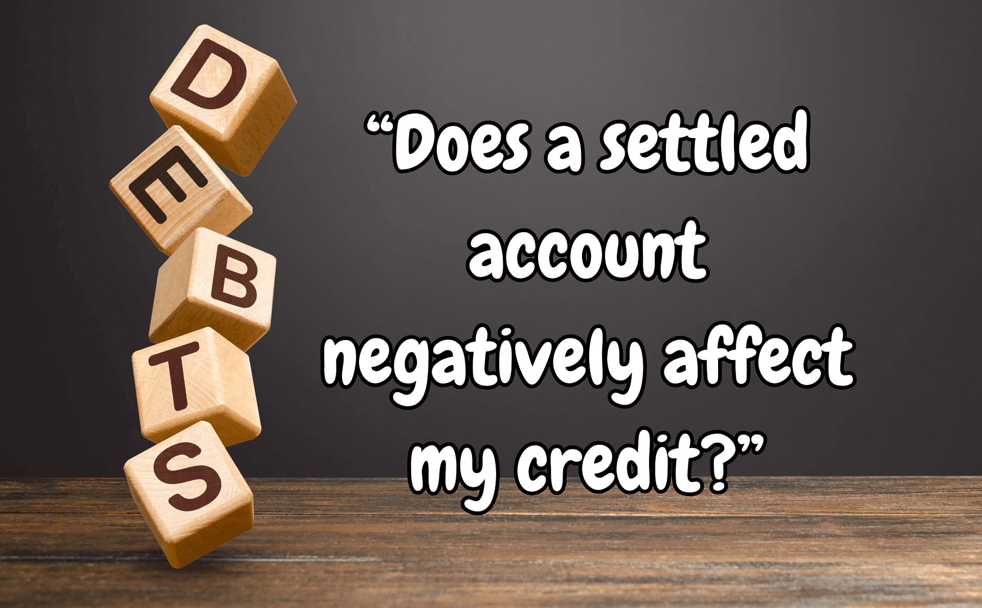 Role of Settled Accounts in Credit Scoring
