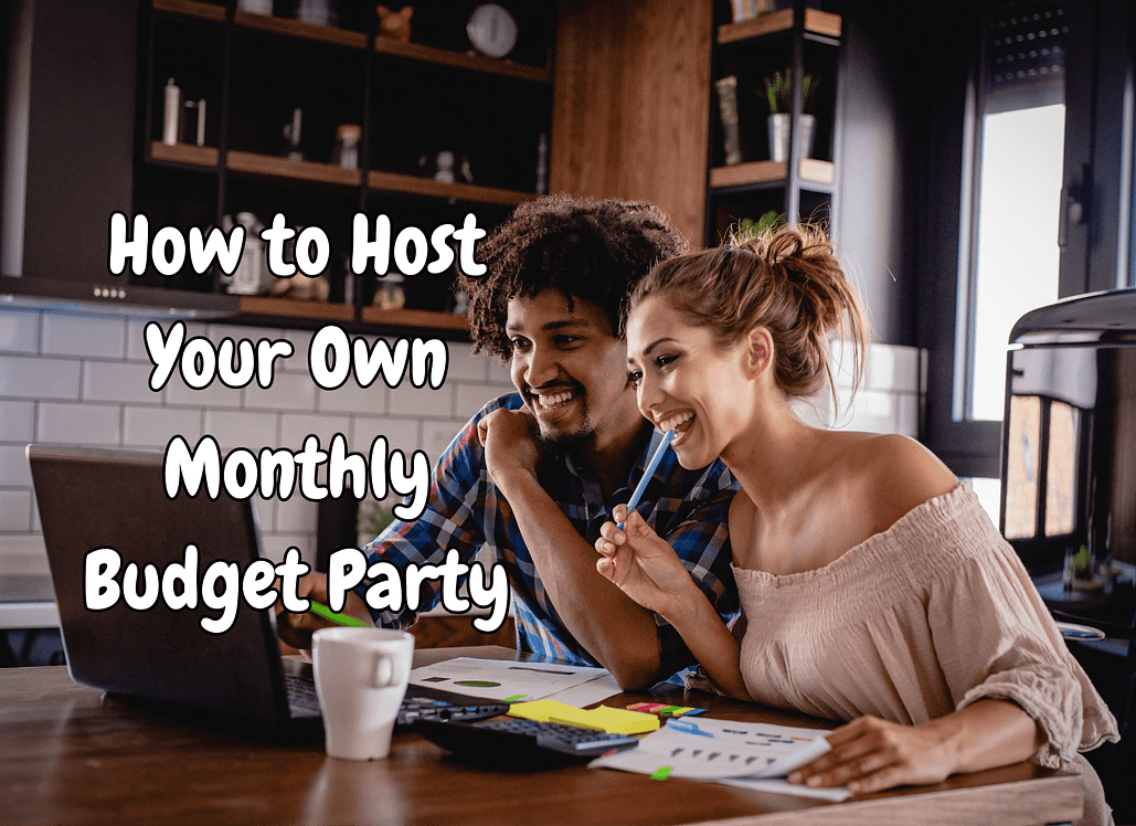 How to Host Your Own Monthly Budget Party