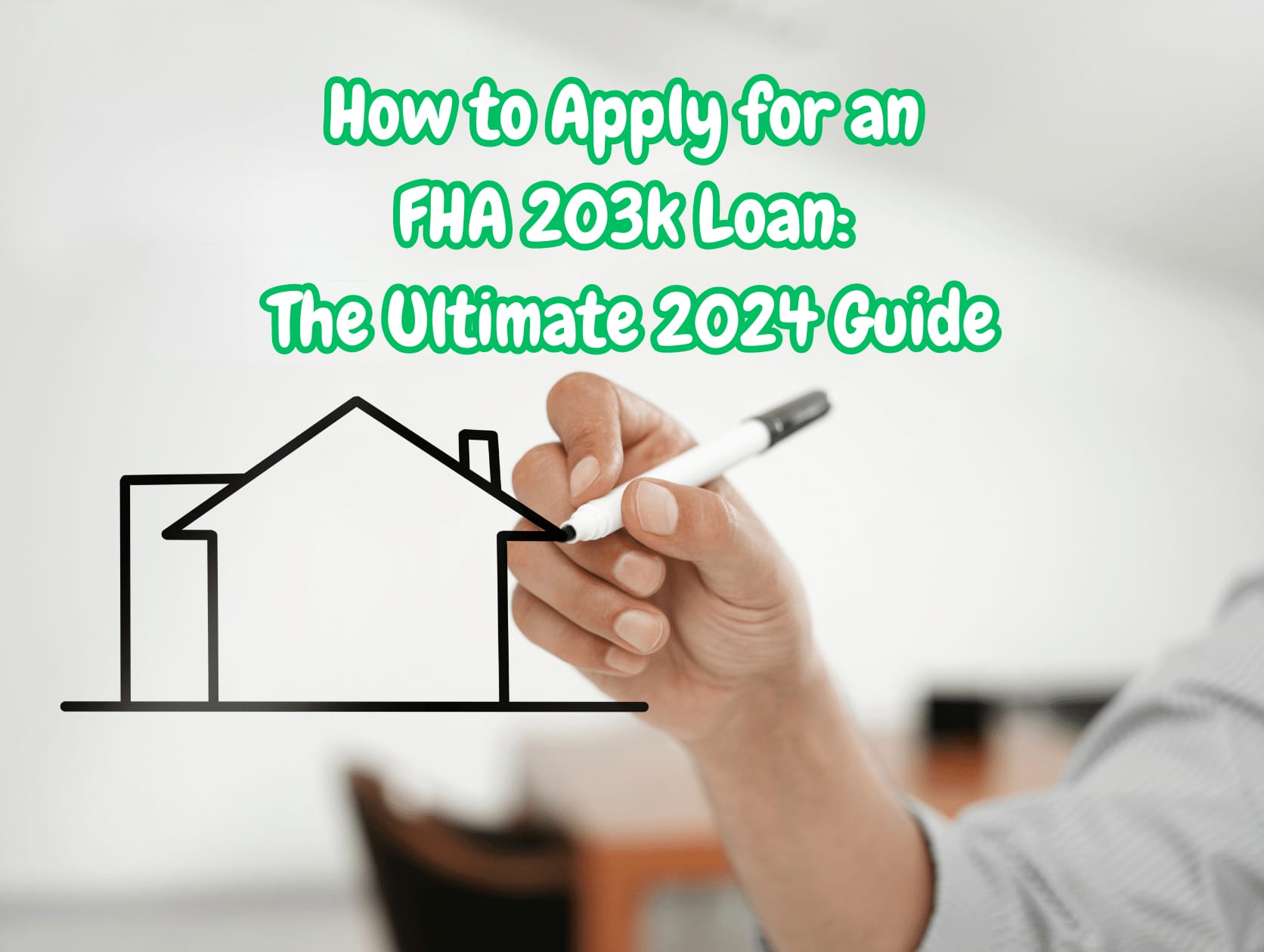 Guide on how to apply for an FHA 203k loan