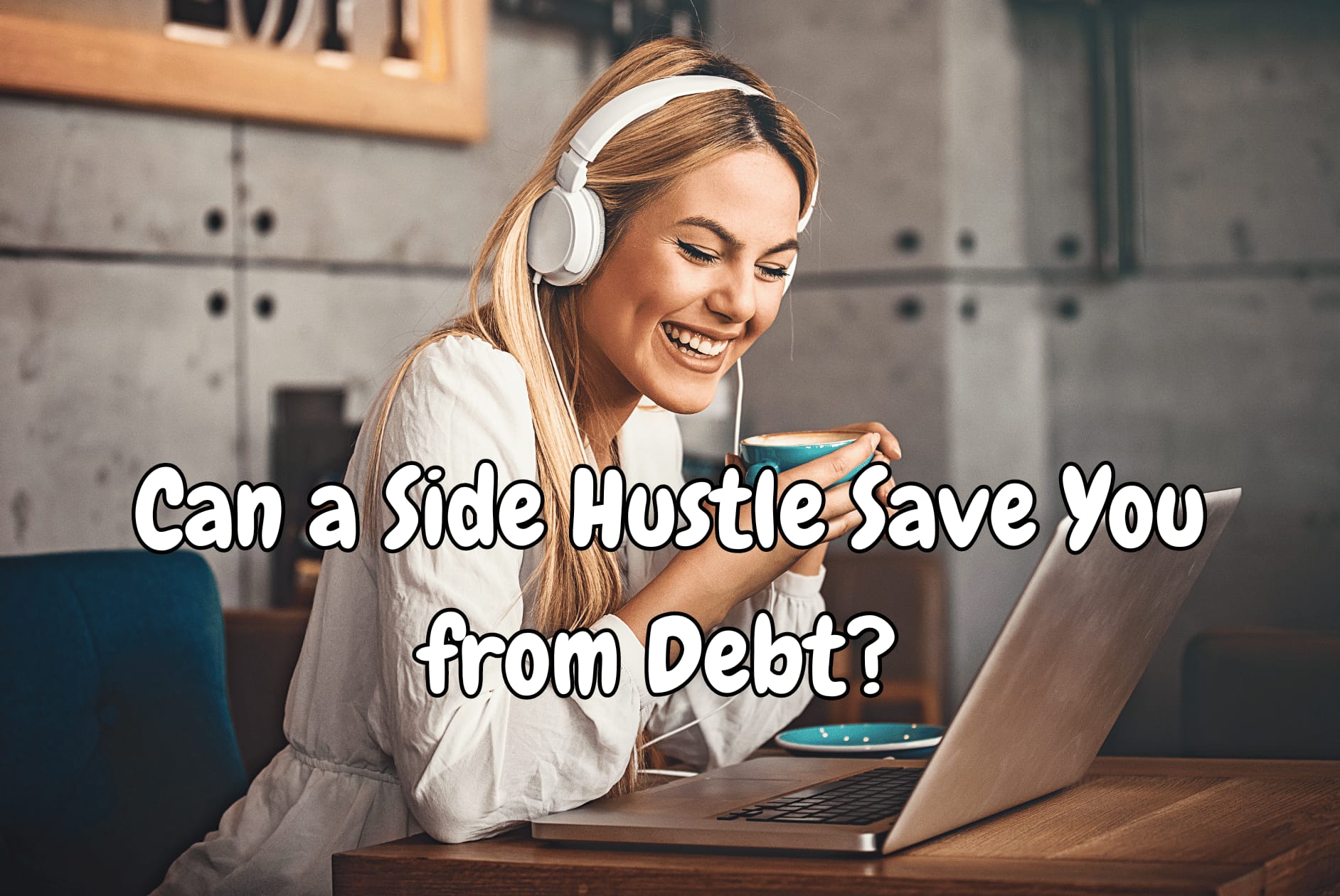Can a Side Hustle Save You from Debt?