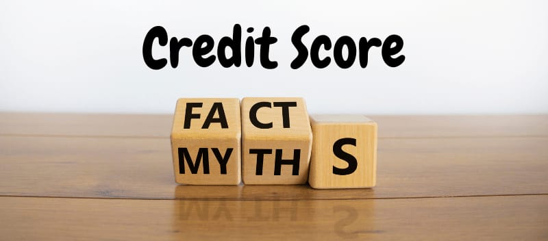 credit score myths and misconceptions